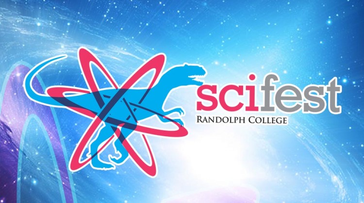 SciFest - Randolph College SciFest - Randolph College
