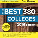 The Princeton Review's Best 380 Colleges 2016 edition