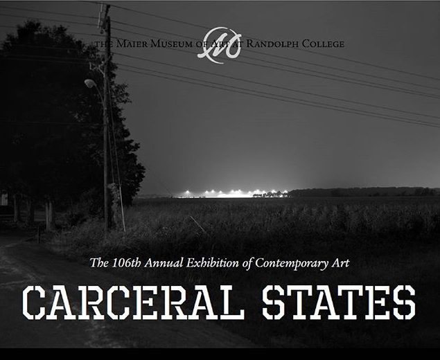 Poster for the Carceral States exhibit