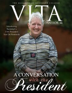 President Sue Ott Rowlands on the cover of the Fall 2022 edition of Vita Abundantior, the Magazine of Randolph College